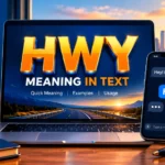 HWY Meaning