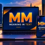 MM Meaning