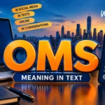 OMS Meaning