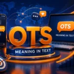 OTS Meaning