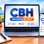 CBH Meaning