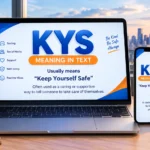 KYS Meaning