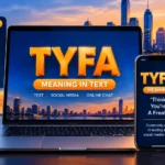 TYFA Meaning
